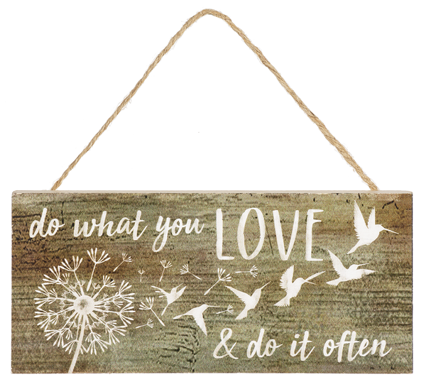 Do What You Love Sign