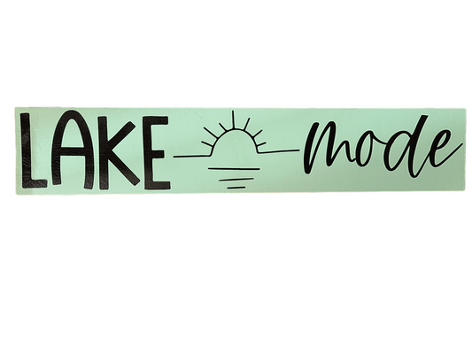 Lake Mode Wooden Sign