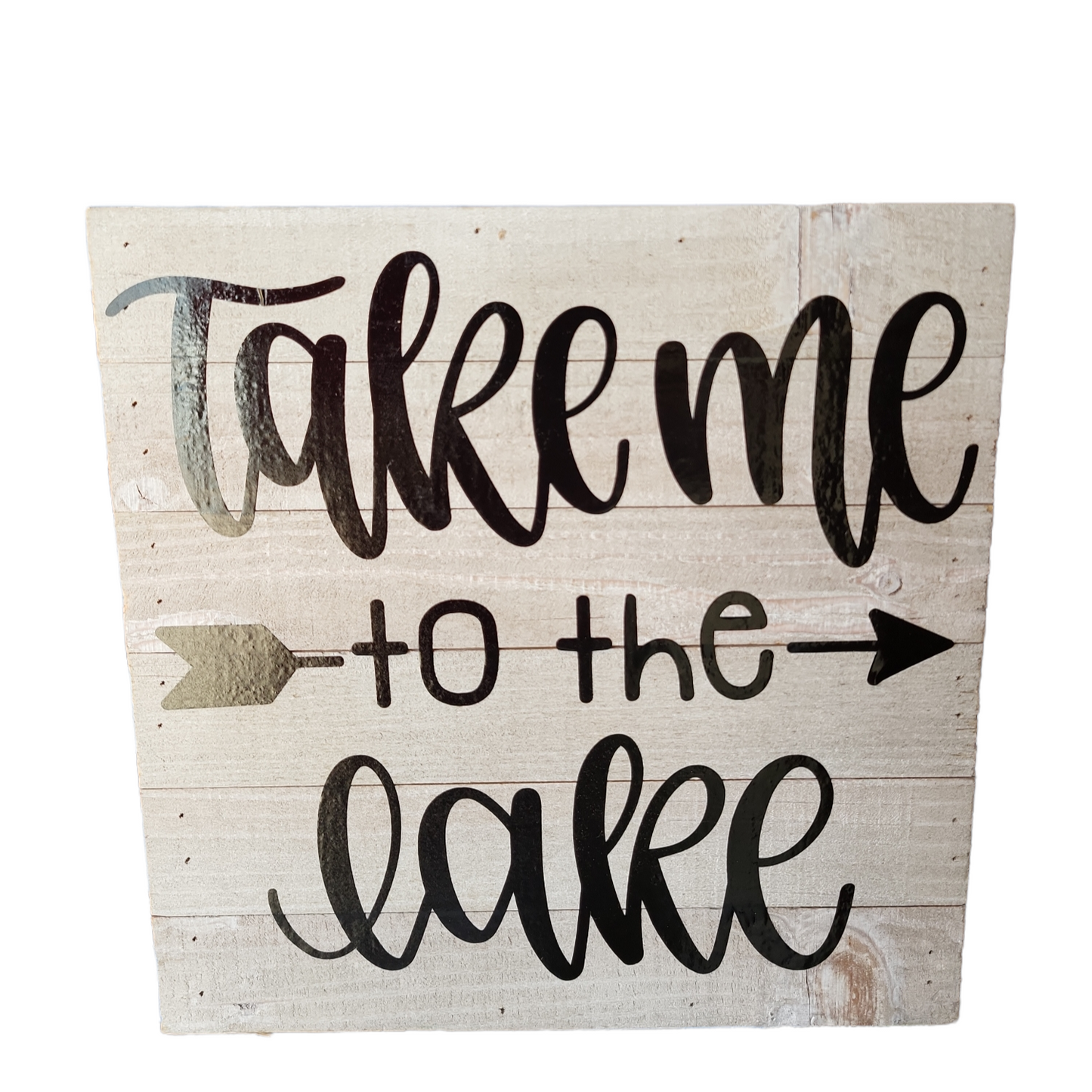 Take Me To The Lake Wooden Sign