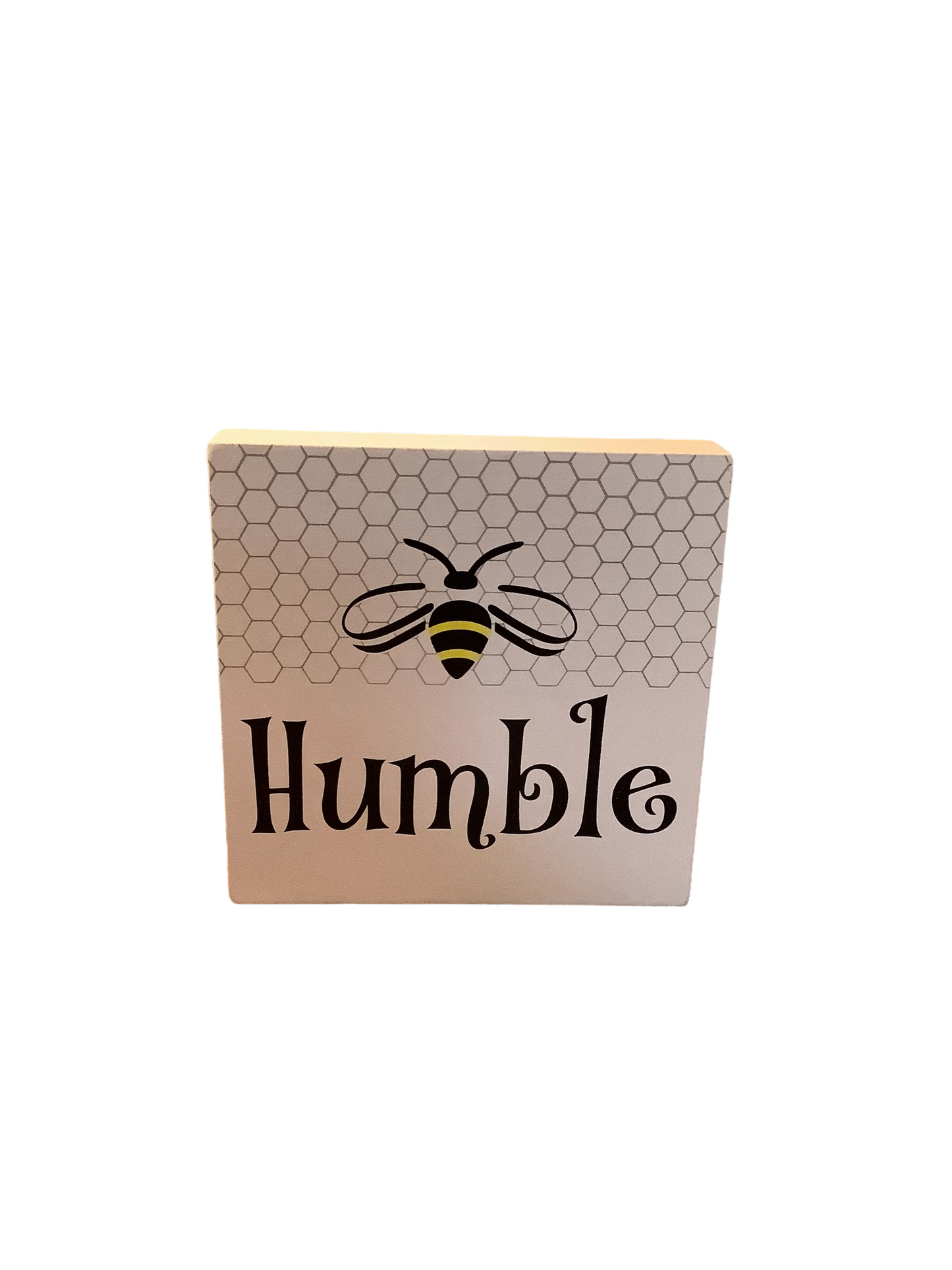 Bee Humble Wooden Sign