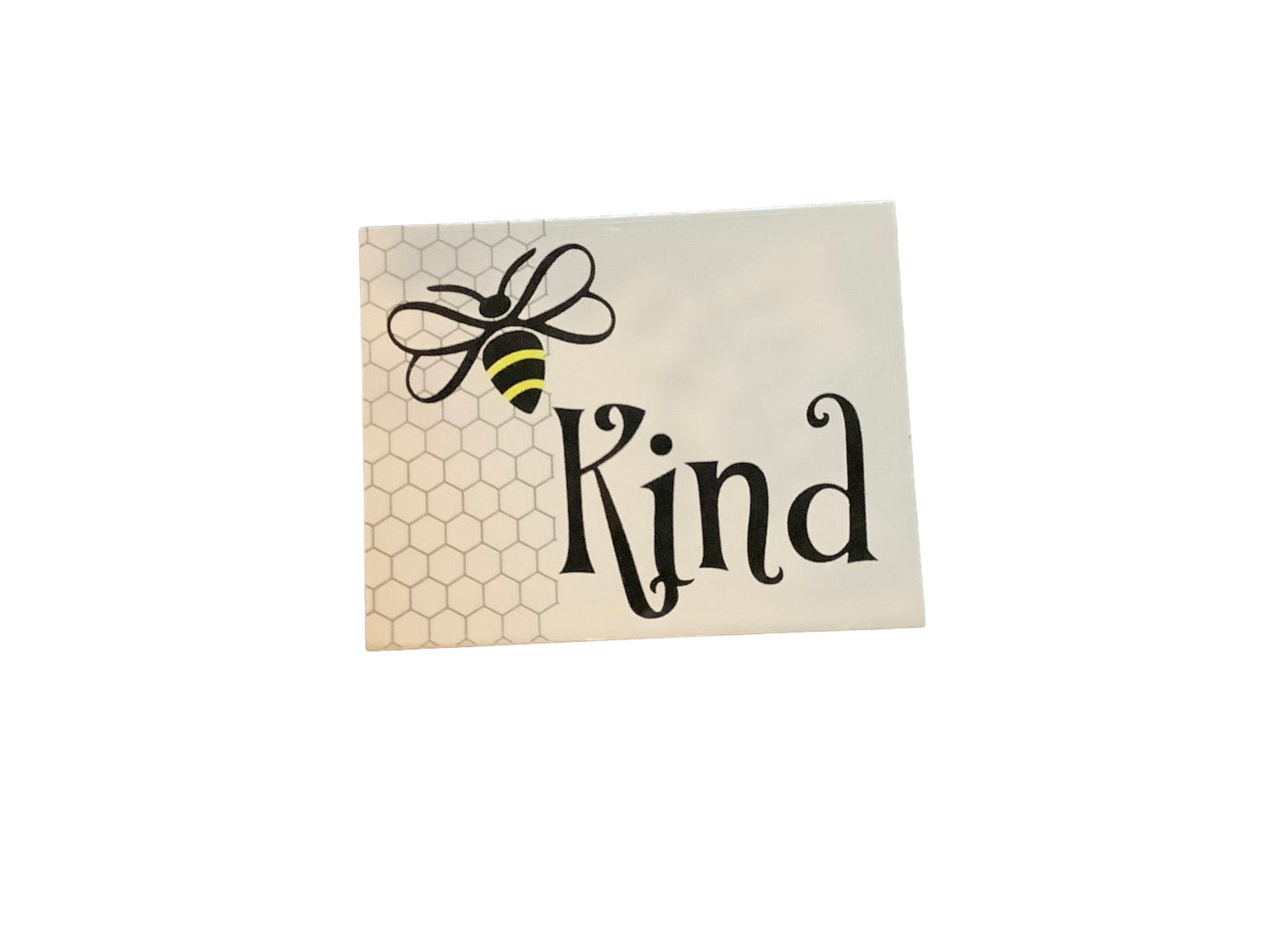 Bee kind sign
