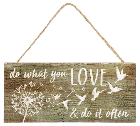 Do What You Love Sign