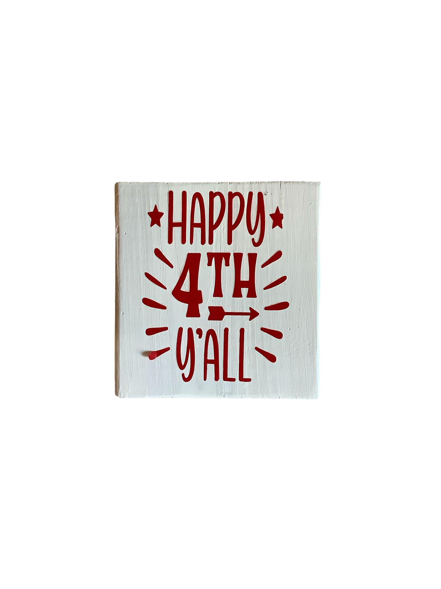 Happy 4th Y’all Wooden Sign