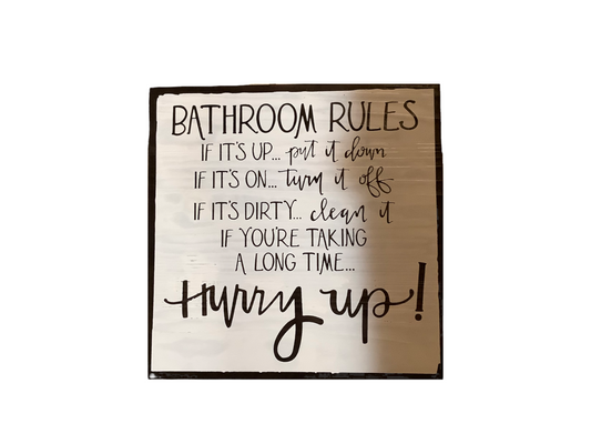 Bathroom Rules Wooden Sign
