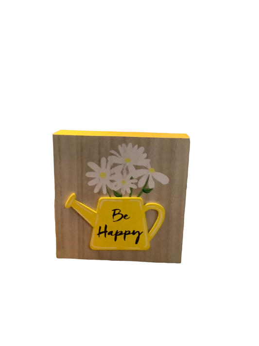 Be Happy Wooden Sign