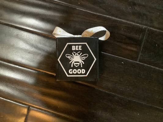 Bee Good Sign